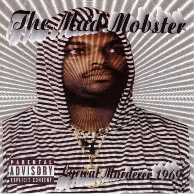 The Mad Mobster 2002 Lyrical Murderer 1969 FLAC