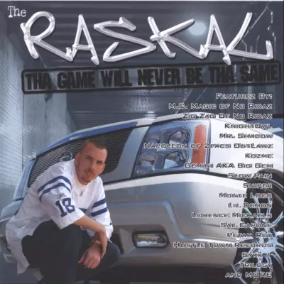 The Raskal 2005 Tha Game Will Never Be Tha Same FLAC LM