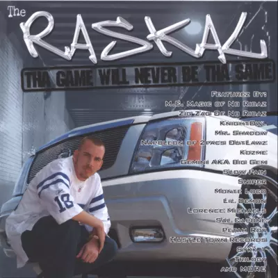 The Raskal - Tha Game Will Never Be Tha Same (2005) [FLAC]