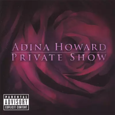Adina Howard - Private Show (2007) [FLAC]