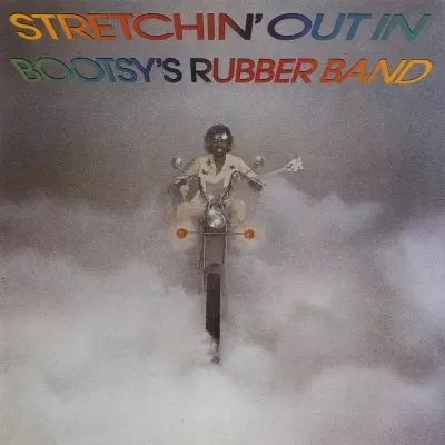 Bootsys Rubber Band 2021 Stretchin Out In Reissue FLAC