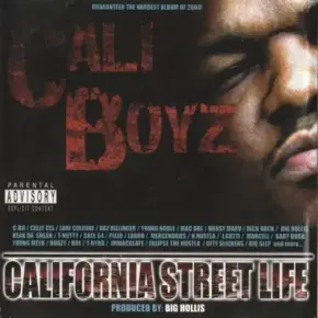 Cali Boyz - California Street Life (2004) [FLAC]