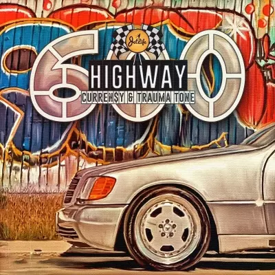 Curren$y & Trauma Tone - Highway 600 (2023) [FLAC]