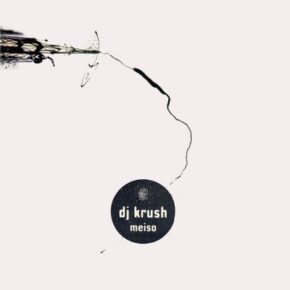 DJ Krush 1995 Meiso Vinyl FLAC 24 192 Mo Wax