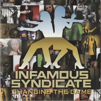 Infamous Syndicate 1999 Changing The Game FLAC