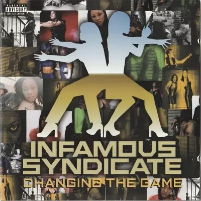 Infamous Syndicate - Changing The Game (1999) [FLAC]