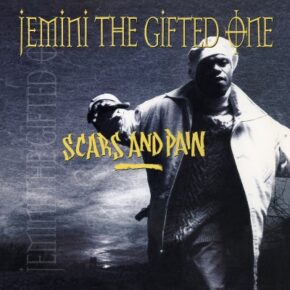 Jemini The Gifted One - Scars And Pain (2023 Reissue) [CD] [FLAC]