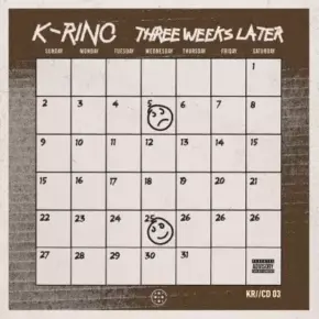 K-Rino - Three Weeks Later (2019) [FLAC]