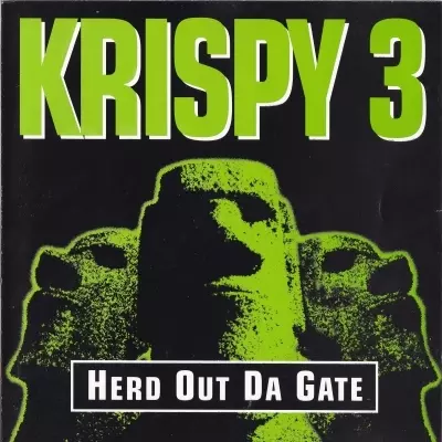 Krispy 3 1994 Herd Out Da Gate FLAC