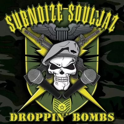 Subnoize Souljaz 2006 Droppin Bombs FLAC