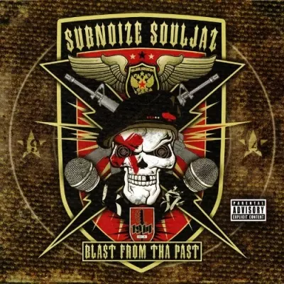 Subnoize Souljaz - Blast From Tha Post (2009) [FLAC]