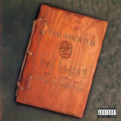 Tim Smooth 1999 Let It Be Written FLAC