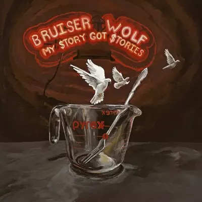 Bruiser Wolf 2024 My Story Got Stories FLAC