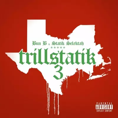 Bun B Statik Selektah 2023 Trillstatik 3 FLAC