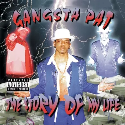 Gangsta Pat 1997 The Story Of My Life FLAC