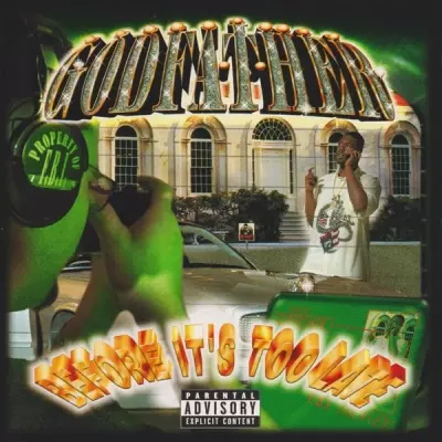 Godfather 2001 Before Its Too Late FLAC