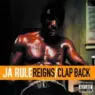 Ja Rule - Reigns / Clap Back (CDS) (2003) [FLAC]