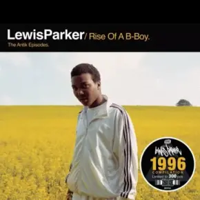 Lewis Parker - Rise Of A B-Boy-The Antik Episodes (2024) [FLAC]