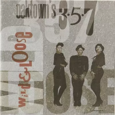 Oaktown’s 3.5.7 - Wild & Loose (1990) [CD] [FLAC]