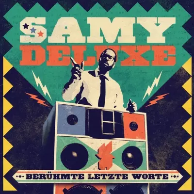 Samy Deluxe 2016 Beruhmte letzte Worte FLAC 0602547786500