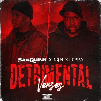 San Quinn NSan Quinn NSN Klippa 2024 Detrimental Verses FLAC