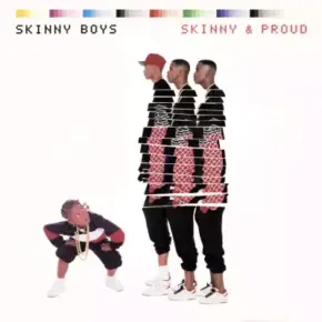 Skinny Boys - Skinny & Proud (1987) [FLAC]