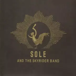 Sole The Skyrider Band 2007 Sole The Skyrider Band FLAC