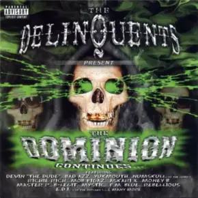 The Delinquents - Present The Dominion Continues... (2001) [FLAC]