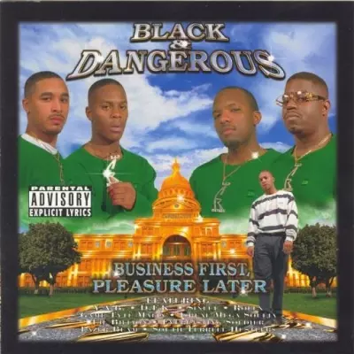 Black Dangerous 1999 Business First Pleasure Later FLAC