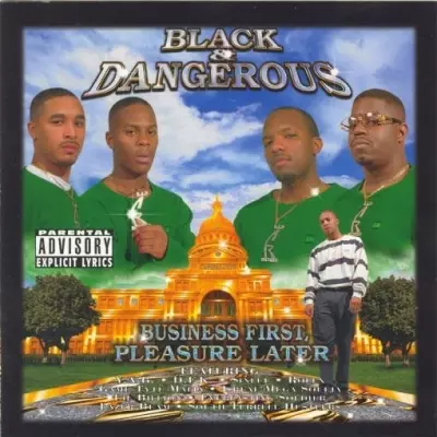 Black & Dangerous - Business First, Pleasure Later (1999) [FLAC]