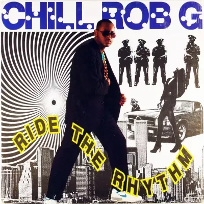 Chill Rob G 1989 Ride The Rhythm FLAC