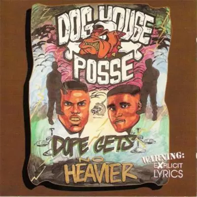 Dog House Posse 1995 Dope Gets No Heavier FLAC