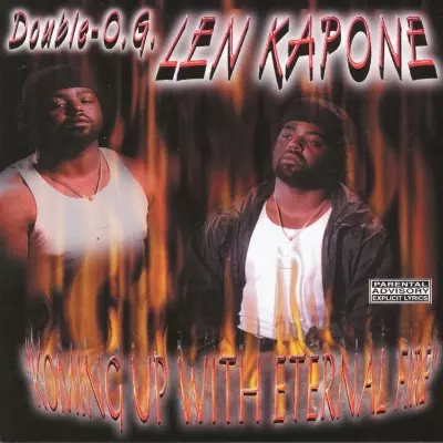 Double O.G. Len Kapone 2000 Koming Up With Eternal Fire FLAC