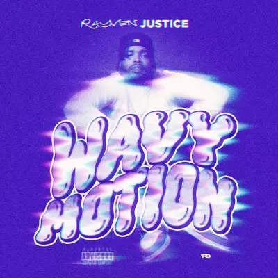 Rayven Justice - Wavy Motion (2024) [320 kbps]