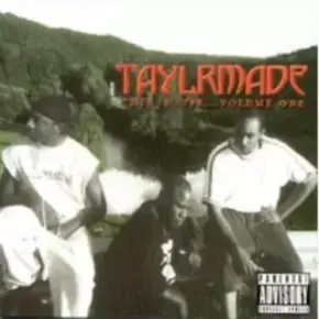 Taylrmade - This Is Life...Volume One (2001) [FLAC]
