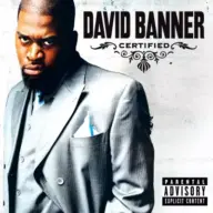 David Banner - Certified (2005) [FLAC]
