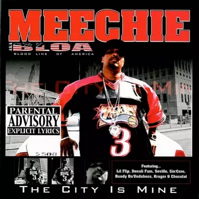 Meechie AKA BLOA 2002 The City Is Mine FLAC