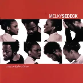 Melky Sedeck 1999 Sister Brother FLAC MCD 11933 EU