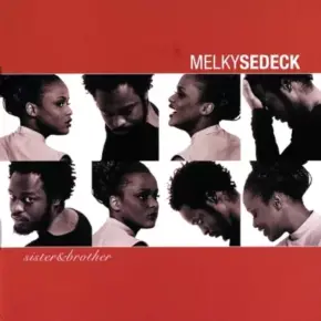 Melky Sedeck - Sister & Brother (1999) [FLAC]