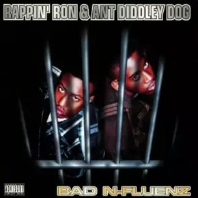 Rappin' Ron & Ant Diddley Dog - Bad N-Fluenz (1995) [CD] [FLAC]