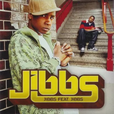 Jibbs 2006 Jibbs feat. Jibbs FLAC