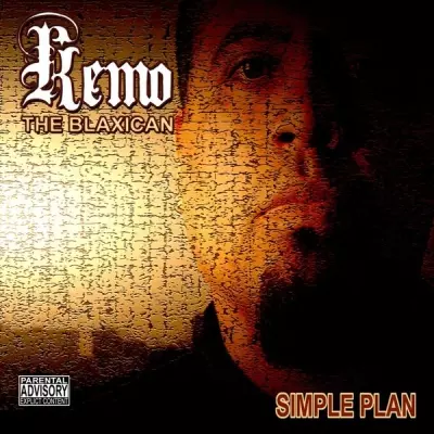Kemo The Blaxican 2004 Simple Plan FLAC