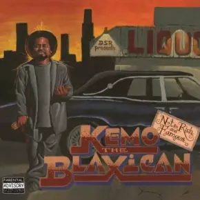 Kemo The Blaxican 2007 Not so Rich and Famous FLAC