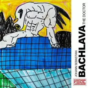 Action Bronson - Johann Sebastian Bachlava The Doctor (2024) [WEB FLAC]