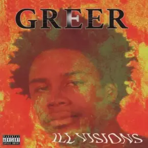 Greer - Ill Visions (2024) [FLAC]