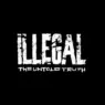 Illegal - The Untold Truth (Deluxe Edition) (2024) [FLAC]
