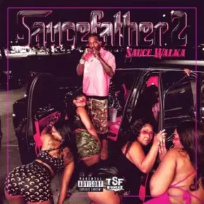 Sauce Walka - Saucefather 2 (2024) [FLAC]