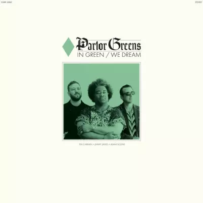 Parlor Greens 2024 In Green We Dream FLAC 24 44.1
