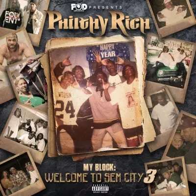 Philthy Rich 2024 My Block Welcome To Sem City 3 FLAC 24 48