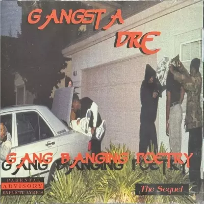 Gangsta Dre 1996 Gang Banging Poetry The Sequel 2024 Remastered FLAC